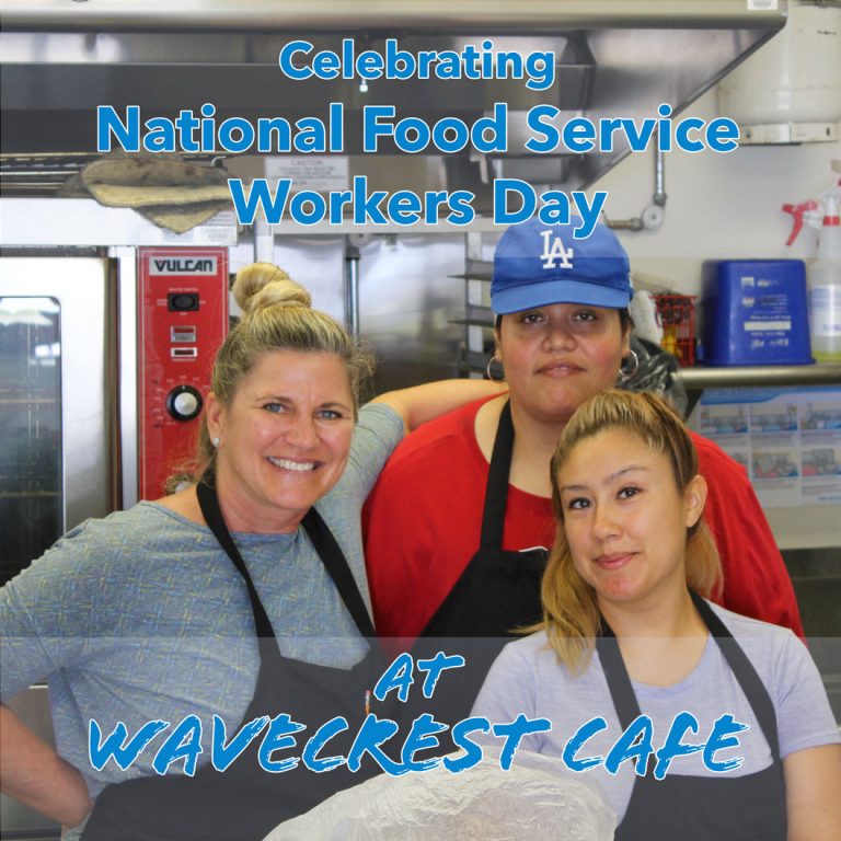 National Food Service Workers Day Wavecrest Cafe Vista USD Nutrition