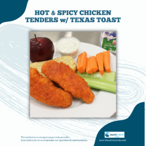 Hot & Spicy Chicken Tenders w Texas Toast