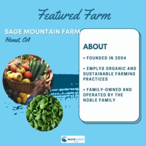 Sage Mountain Farm, an organic farm in Hemet, CA