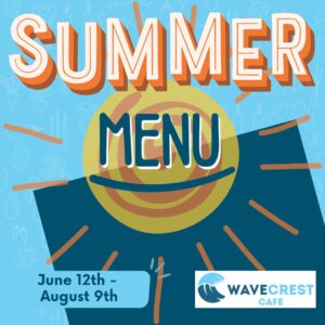 Summer 2023 Menu for WaveCrest Cafe