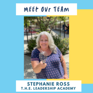 Stephanie Ross of T.H.E. Leadership Academy